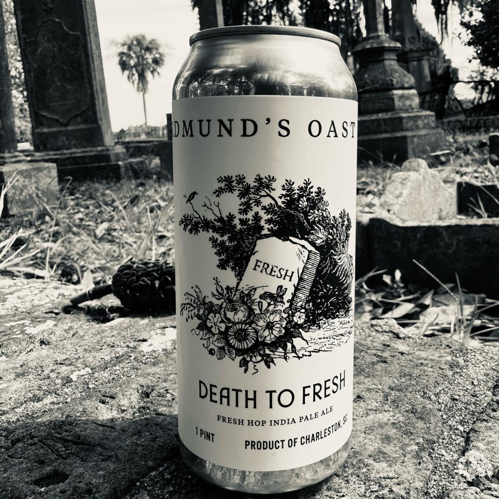 Death To Fresh by Edmund's Oast Brewing Company