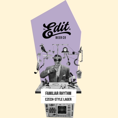 Familiar Rhythm by Edit Beer Co.