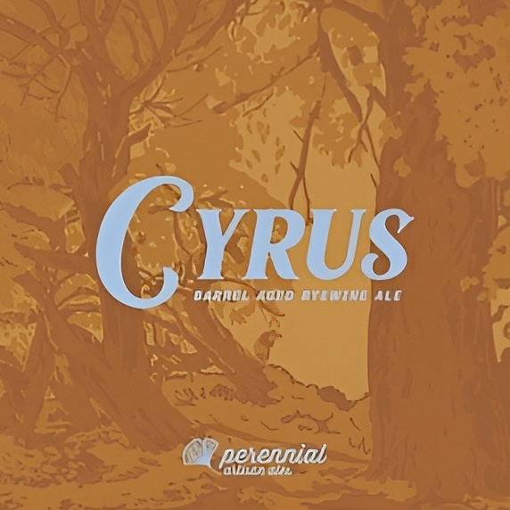 Cyrus (2025) by Perennial Artisan Ales